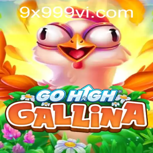 Descubra GoHighGallina: O Jogo que Conquista a Geração 9x999